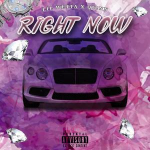 Right Now(feat. Qu!nn) (Explicit)