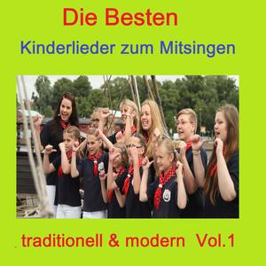 Top 30: Die besten Kinderlieder zum Mitsingen - Traditionell & modern, Vol. 1