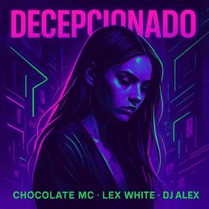 DECEPCIONADO (Explicit)