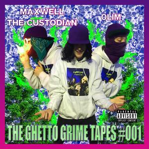 THE GHETTO GRIME TAPES 001 (Explicit)