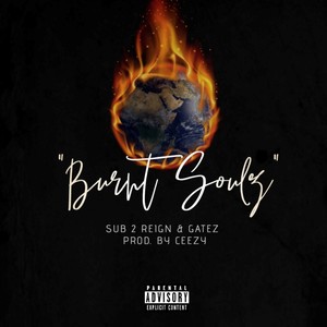 Burnt Soulz (Explicit)