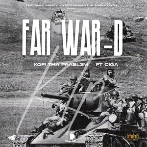 FAR WAR-D (FORWARD) (feat. CIGA) [Explicit]