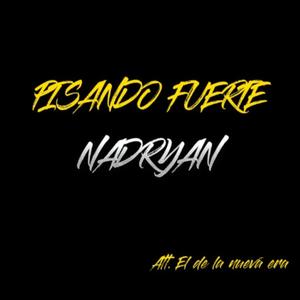 Pisando Fuerte (Explicit)