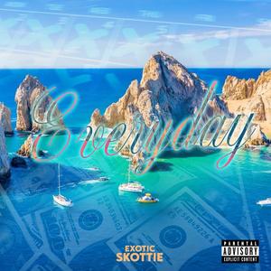 Everyday (Explicit)