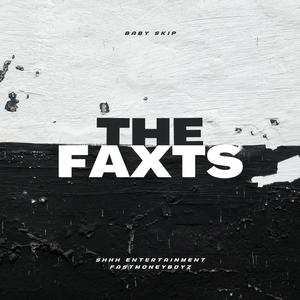 The Faxts (Explicit)
