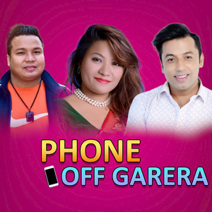 Phone Off Garera