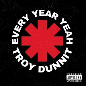 Every Year Yeah (Explicit)
