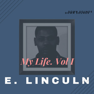 MY LIFE. VOL 1 (Explicit)