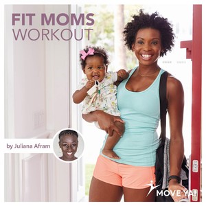 Fit Moms Workout (By Juliana Afram)