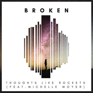 Broken (feat. Michelle Moyer)