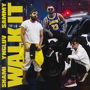 Walk It (Explicit)