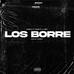 Los Borre (feat. L.V.873) (Explicit)