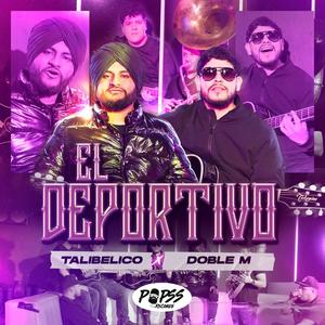 El Deportivo (feat. Grupo Doble M)