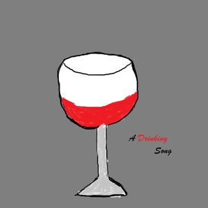 A Drinking Song