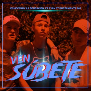 Ven Súbete (Explicit)