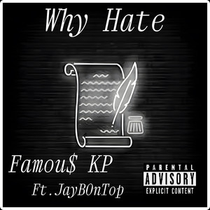 Why Hate (Explicit)