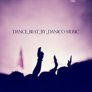 Dance_Beat_By Danico Music