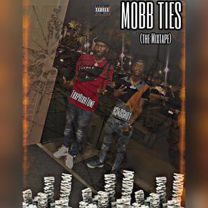 Mobb Ties (Explicit)