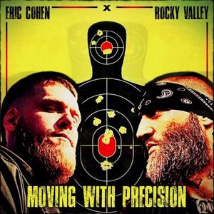 Moving With Precision (feat. Rocky Valley)