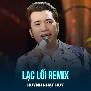 Lạc Lối (Remix)