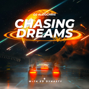 Chasing Dreams (Remastered) [Explicit]