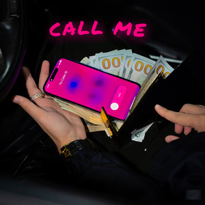 Call Me (Explicit)