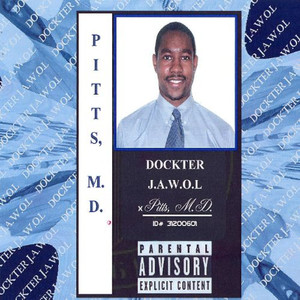 Dockter J.a.W.O.L. (Explicit)