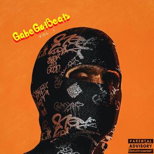 GabeGotBeats Vol. 1 (Explicit)