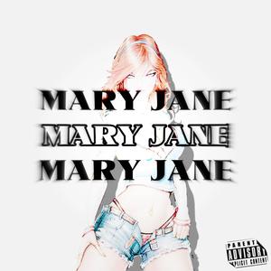 mary jane (Explicit)