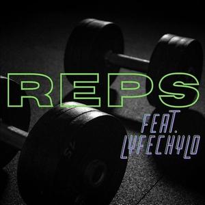 REPS (feat. LyfeChyld) [Vol. 1]