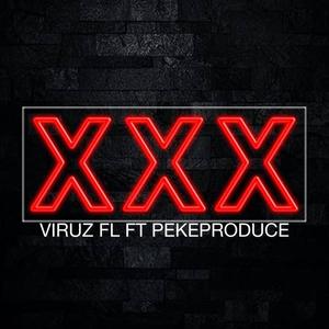 (XXX) (feat. Ft Pekeproduce)
