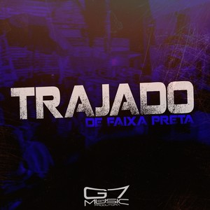 Trajado de Faixa Preta (Explicit)