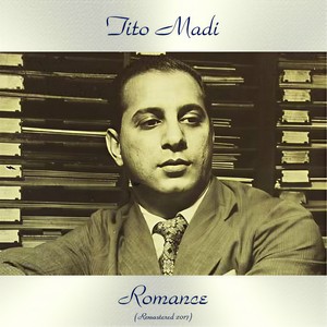 Tito Madi - Malagueña (Remastered 2017)