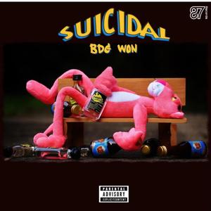 Suicidal (Explicit)