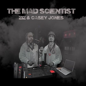 The Mad Scientist (Explicit)