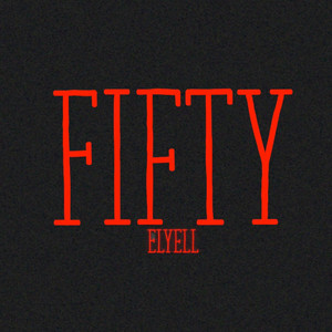 Fifty (Explicit)