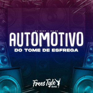 Automotivo do Tome de Esfrega (Explicit)