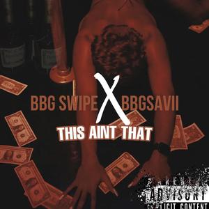 THIS AINT THAT (Explicit)