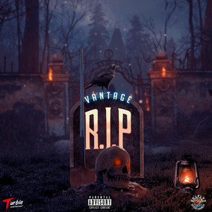 R.I.P (Explicit)