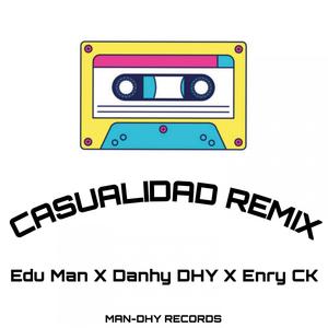 Casualidad (feat. Enry CK) [Remix]