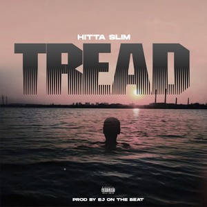 Tread (Explicit)