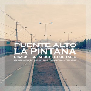 Puente Alto, La Pintana (Explicit)