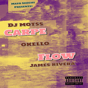 Carpe Flow (Explicit)