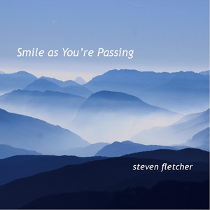 Smile as You're Passing