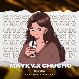 Chocha (feat. Maiky el Clasico) (Spanish version)