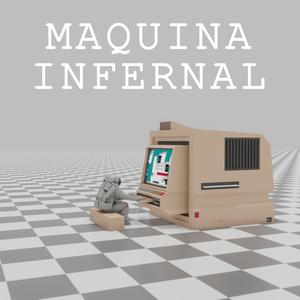 Maquina Infernal (Explicit)