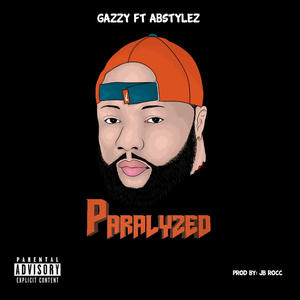 Paralyzed (feat. Abstylez)