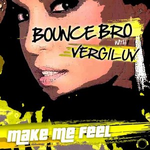 Make Me Feel (Handsup Playerz & Just!One Edit)