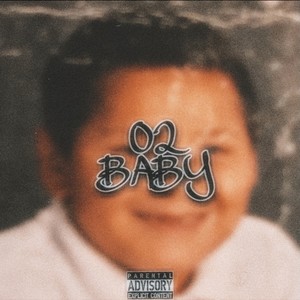 02 Baby (Explicit)