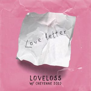 Love Letter (feat. Cheyenne Died)